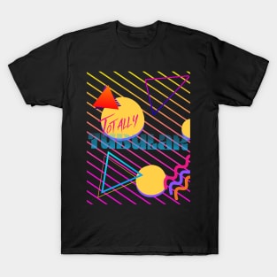 Totally tubular T-Shirt